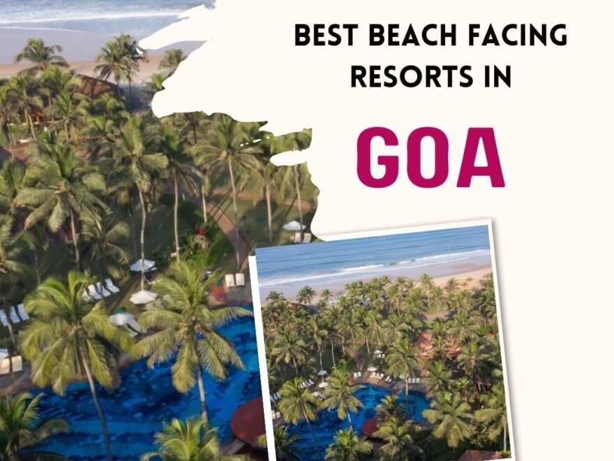 Best Beach Facing Resort in Goa