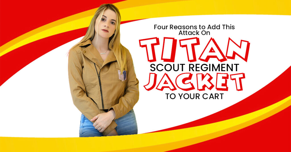 Four Reasons to Add This Attack On Titan Scout Regiment Jacket To Your Cart