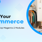 Top Magento 2 Modules