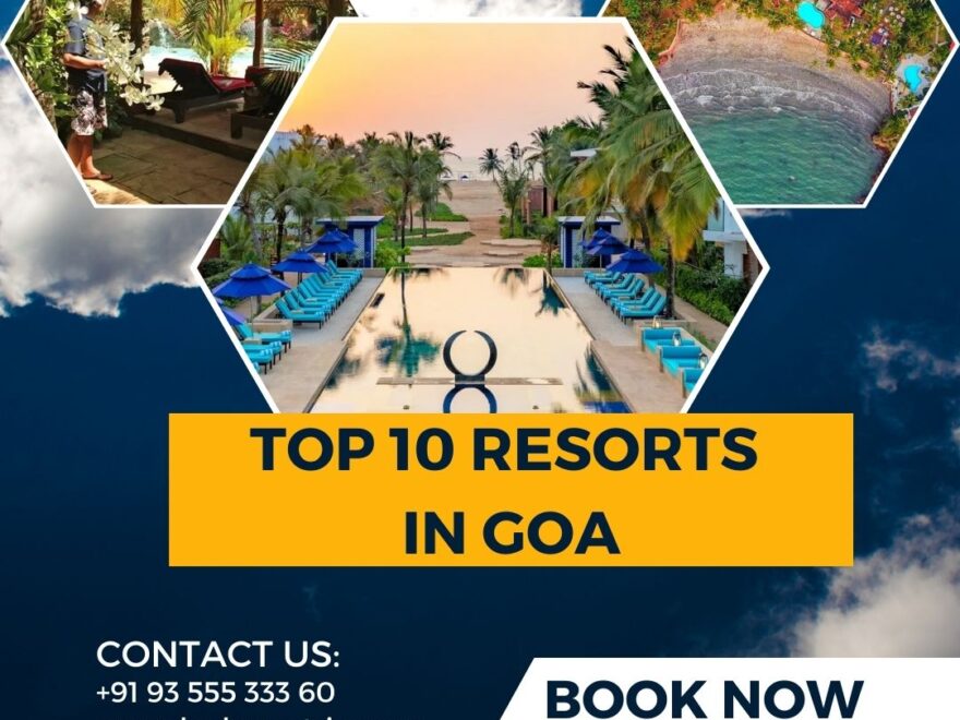 top 10 resorts in goa