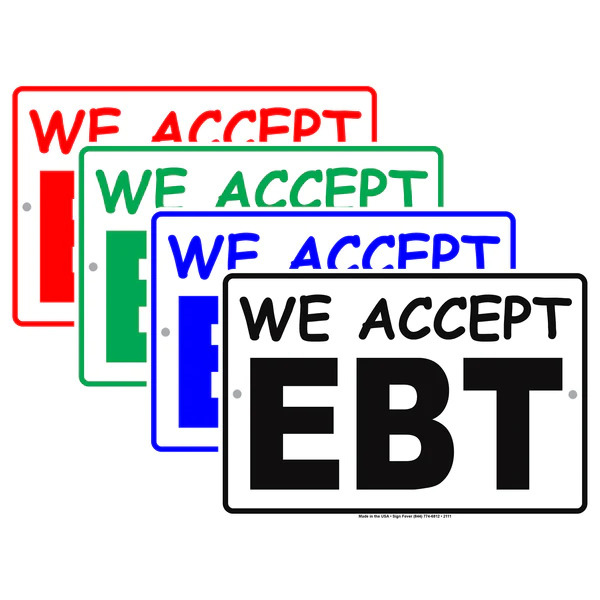 we accept ebt food stamp sign