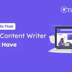 5 Key Skills That Every Content Writer Should Have- article rewriter