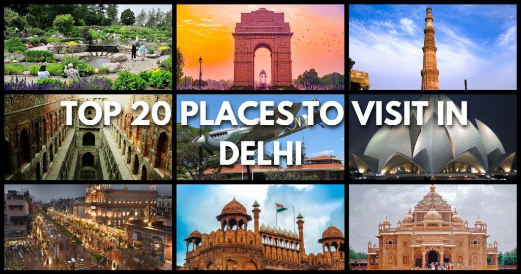 Places to visit in Delhi