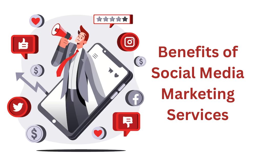 Benefits of Social Media Marketing Services