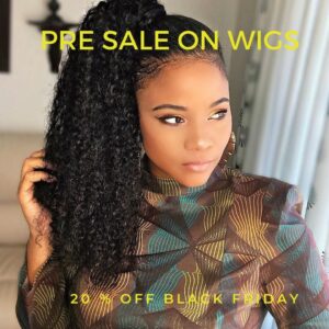 Pre Sale On Wigs This Black Friday