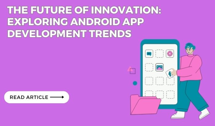 Android App Development