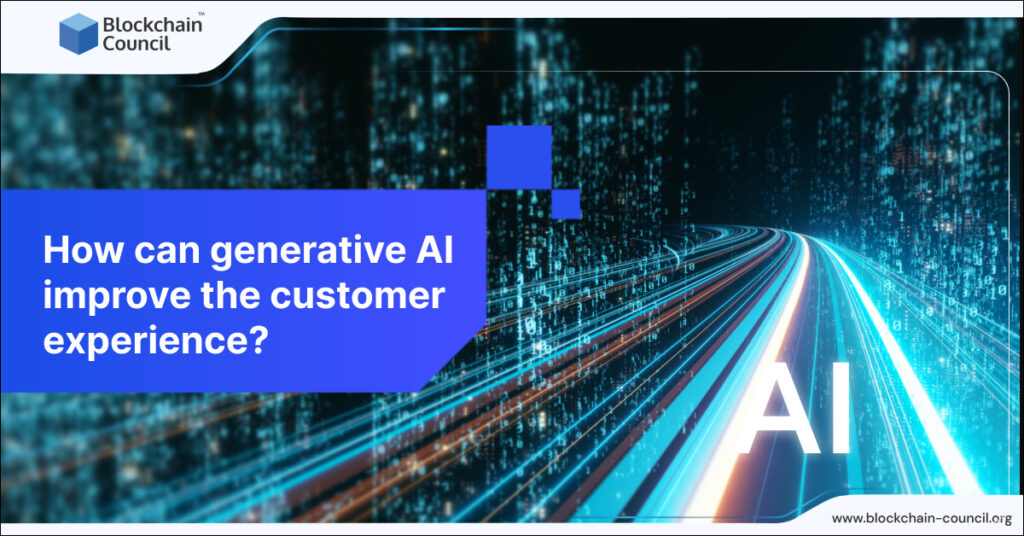 How can generative AI improve the customer experience?