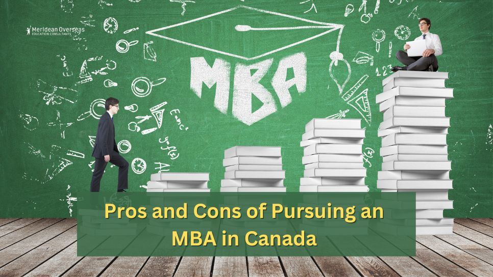 Pros and Cons of Pursuing an MBA in Canada