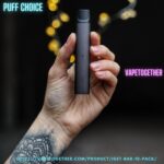 What sets Puff Choice apart as a leading vape brand, and why should consumers consider it for their vaping needs