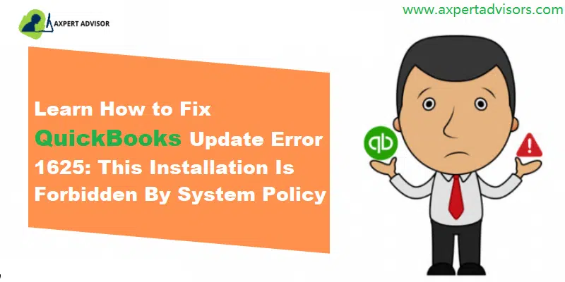 QuickBooks Error Code 1625 Resolved In Few Simple Steps