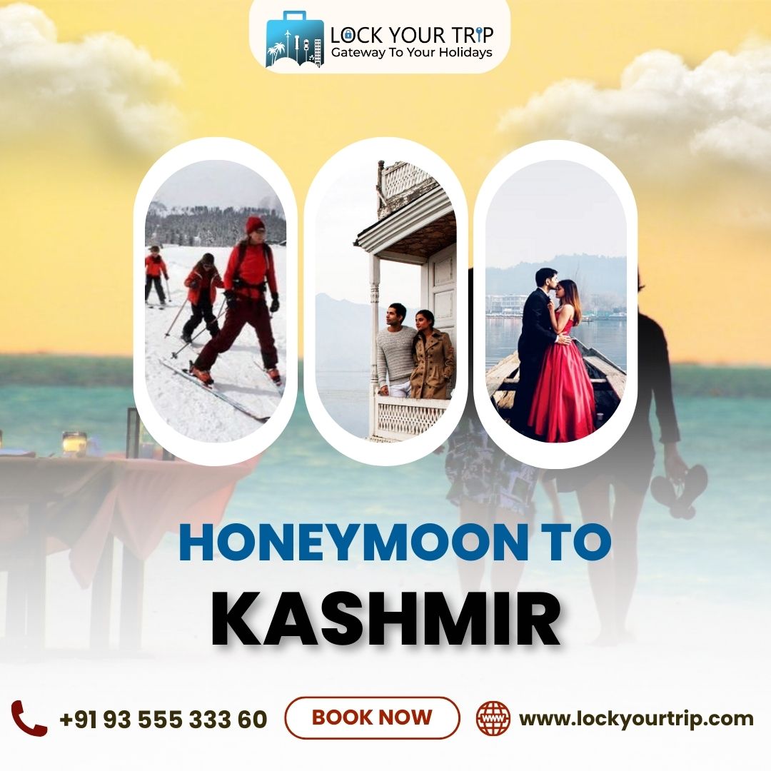 Honeymoon to kashmir