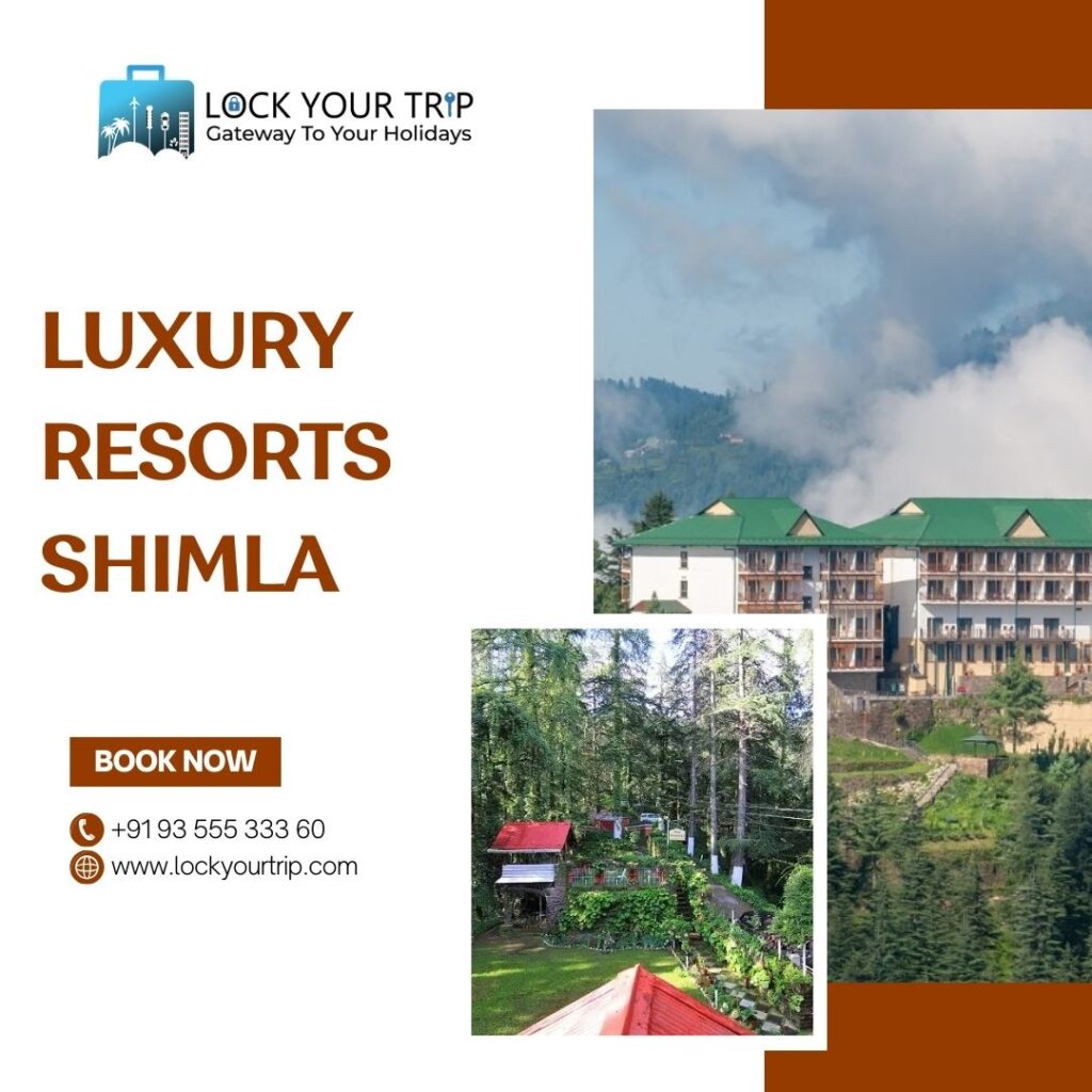 luxury resort Shimla