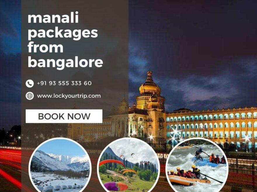 manali packages from bangalore