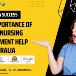 Unlocking Success: The Importance of Online Nursing Assignment Help in Australia