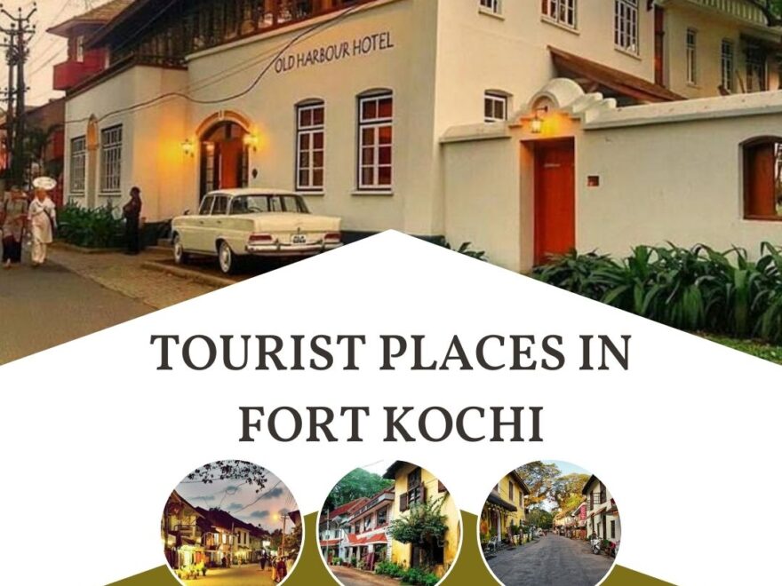 tourist places in fort kochi