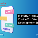 Is Flutter still a suitable choice for web development in 2023?