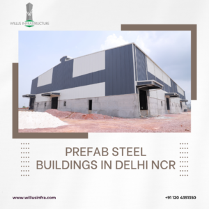 Prefab Steel Buildings in Delhi NCR