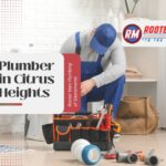 A Comprehensive Guide to Finding the Best Plumber in Citrus Heights