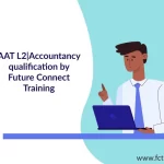 Understanding AAT Level 2: A Foundation for a Career in Accounting