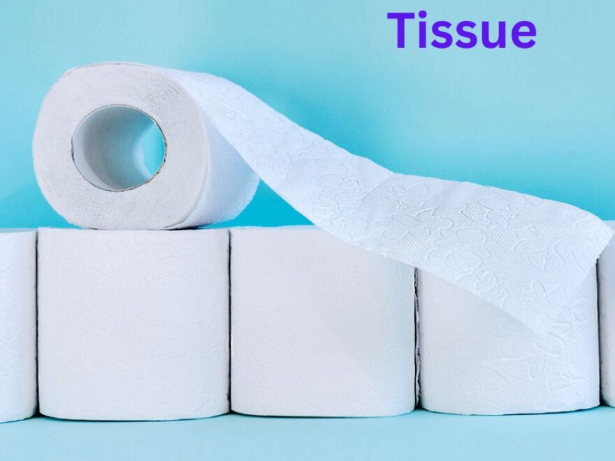 Bathroom tissue