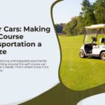 Excar Cars Making Golf Course Transportation a Breeze