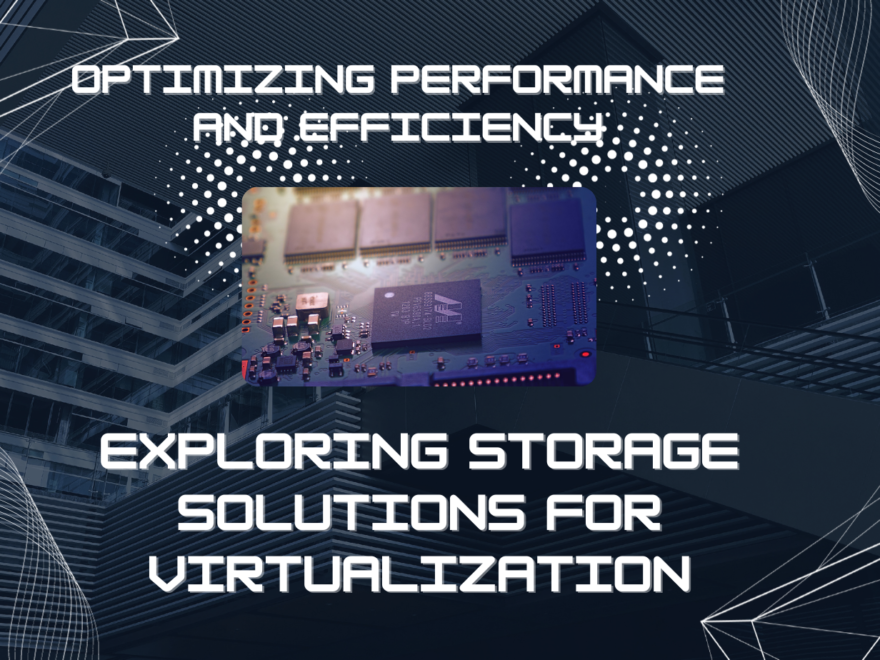 Storage Virtualization Solution