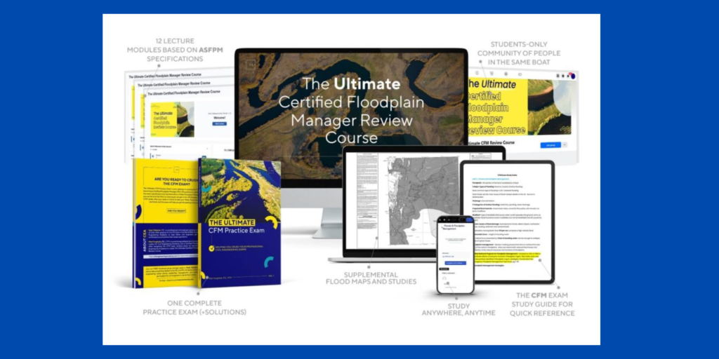 How Can CFM Exam Courses Guide You Through Floodplain Management Challenges?