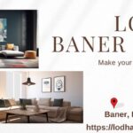 Lodha Baner Pune – Luxurious Apartments For Modern Living