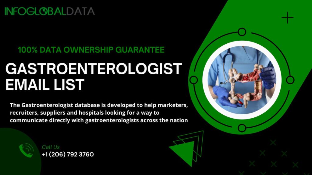 The Importance of Gastroenterologist Email Lists in Healthcare Marketing