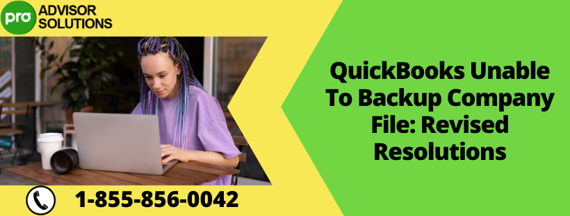 QuickBooks Unable to Backup Company File