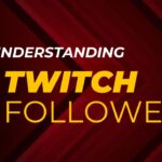 twitch followers