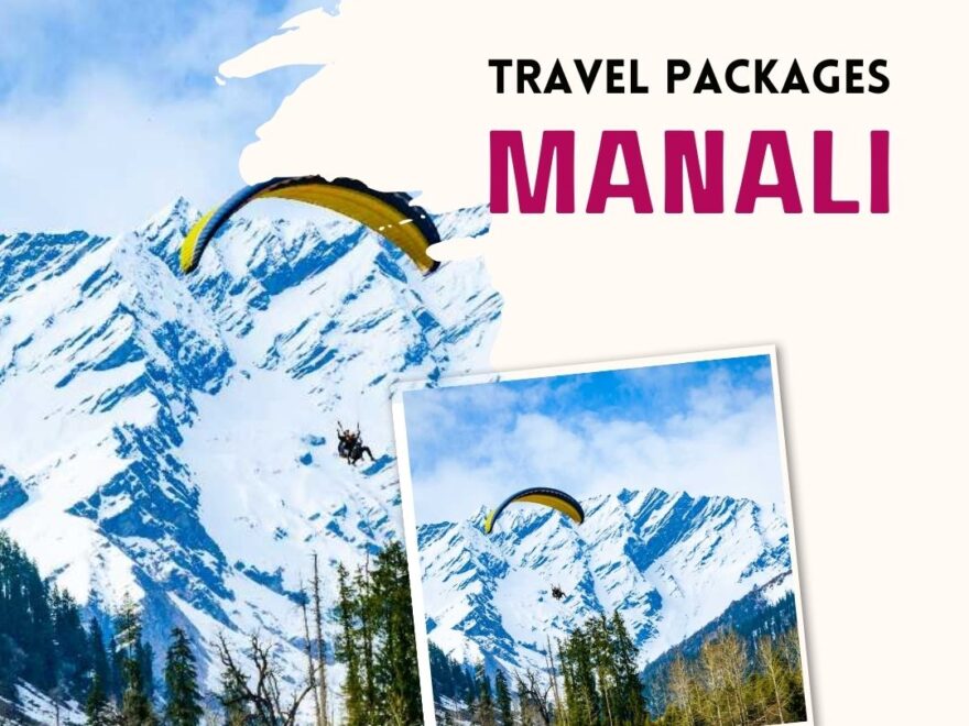 travel packages manali