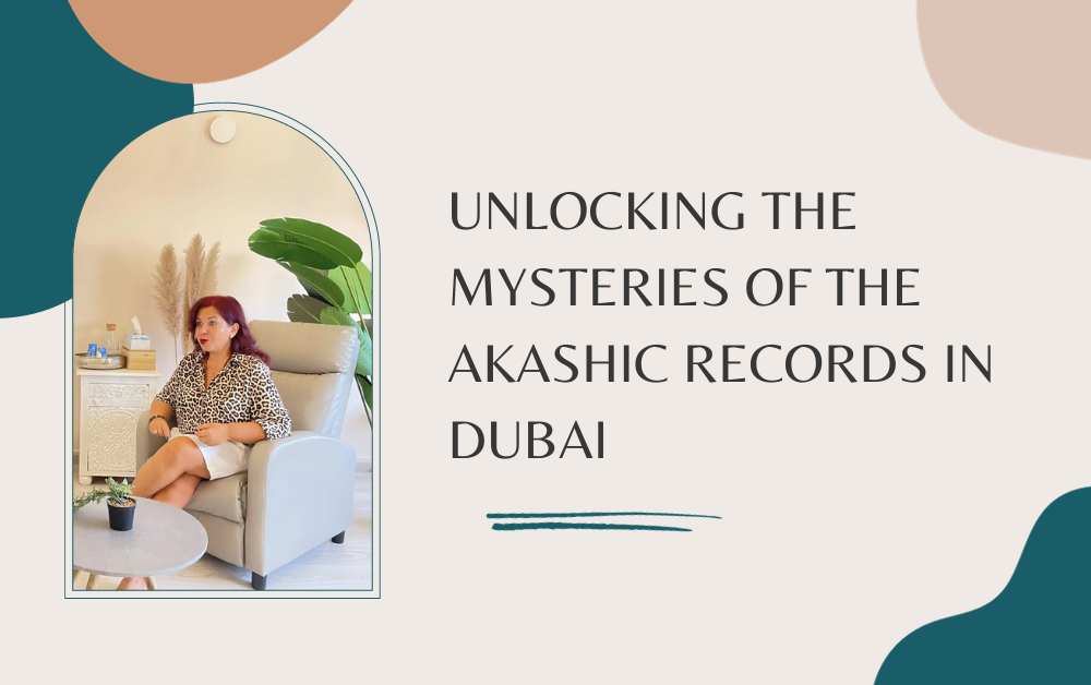 Unlocking the Mysteries of the Akashic Records in Dubai