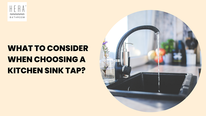 What to Consider When Choosing a Kitchen Sink Tap