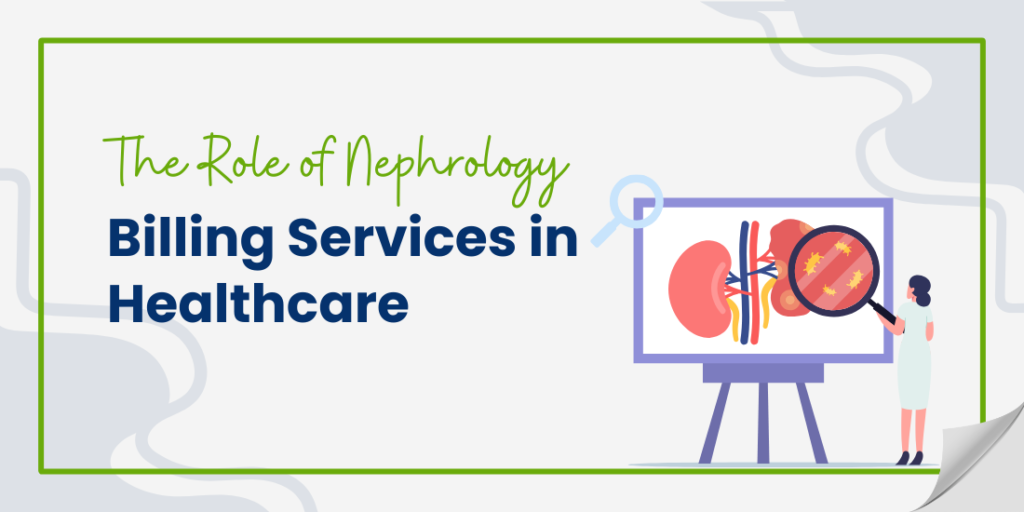 Nephrology Billing Services