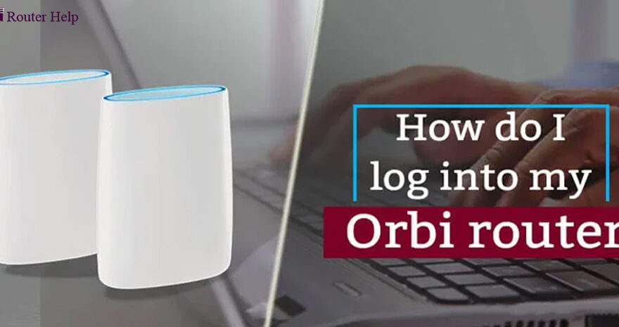 Log Into My Orbi Router