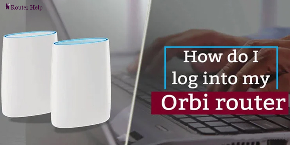 Log Into My Orbi Router