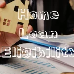 home loan eligibility