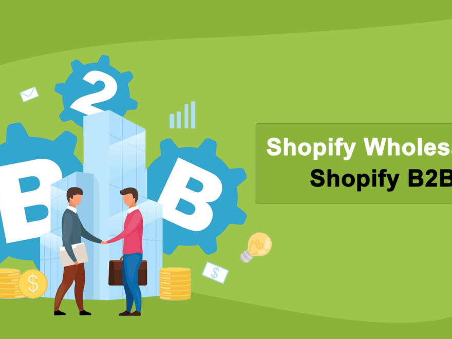 Shopify B2B Wholesale Services