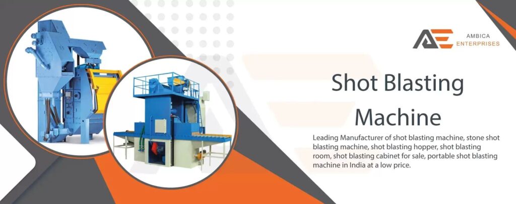 Shot Blasting Machine Guide