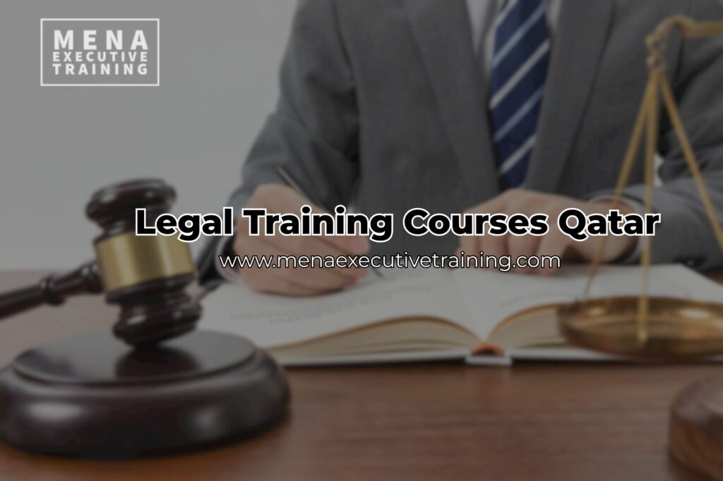 Navigating Qatar’s Legal Arena| Top-Rated Training Courses Unveiled