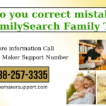 Correct mistakes on the FamilySearch Family Tree