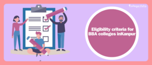 Eligibility Criteria For BBA Colleges in Kanpur