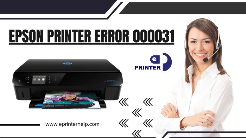 How to Fix Epson Printer Error Code 000031: Troubleshooting Made Easy