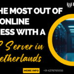 Get the Most out of Your Online Business with a VPS Server in the Netherlands