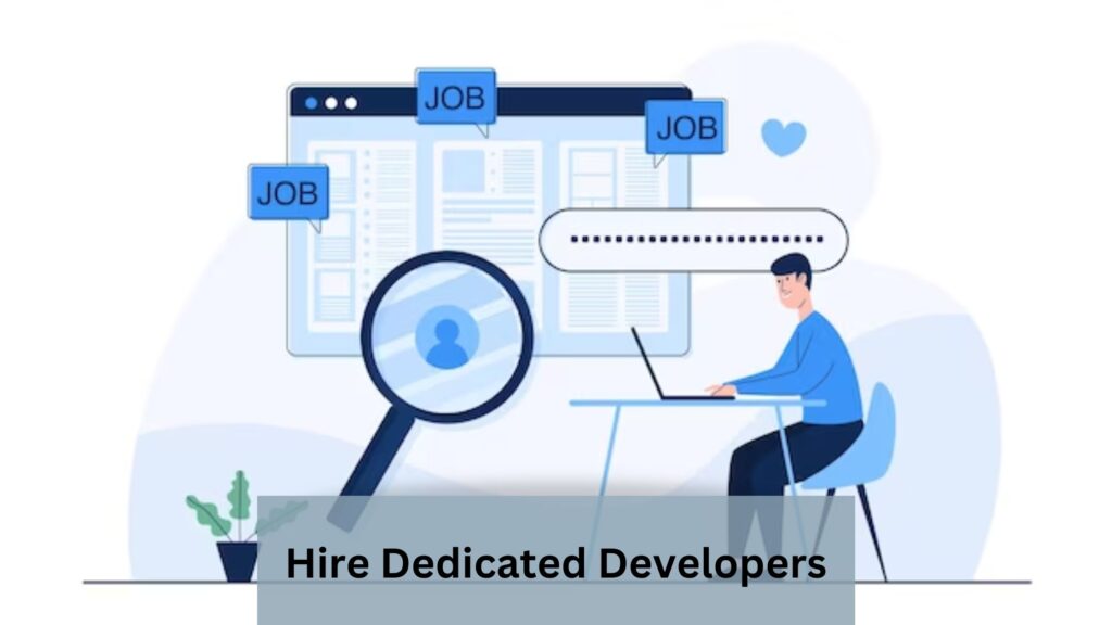 When Should You Hire Dedicated Developers?