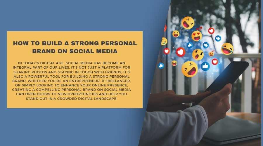 How to Build a Strong Personal Brand on Social Media