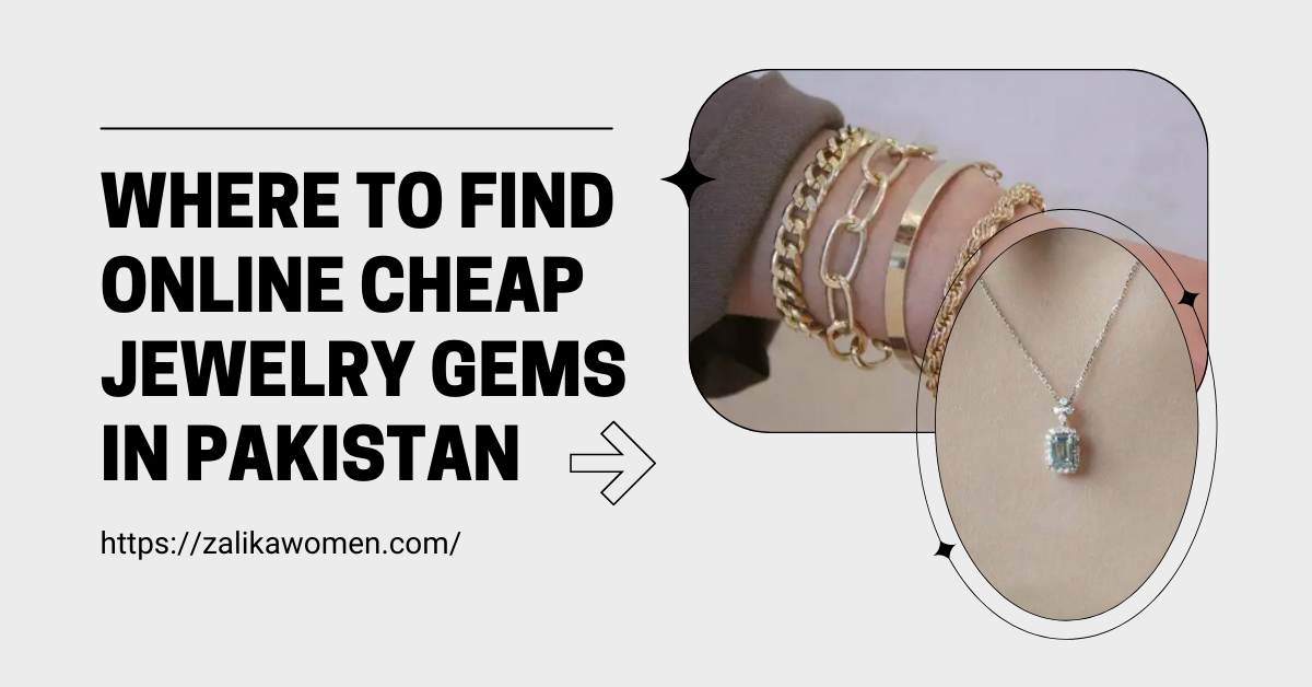 cheap jewelry in Pakistan