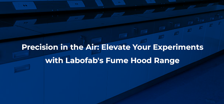 Labofab's Fume Hood