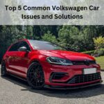 Top 5 Common Volkswagen Car Issues and Solutions